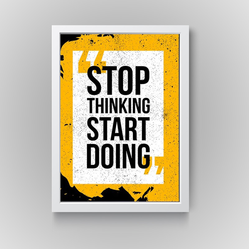 تابلو مدل دکوراتیو انگیزشی stop thinking کدN259